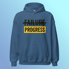 Progress Not Failure Hoodie