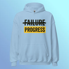 Progress Not Failure Hoodie