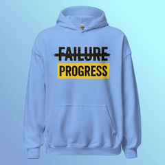 Progress Not Failure Hoodie