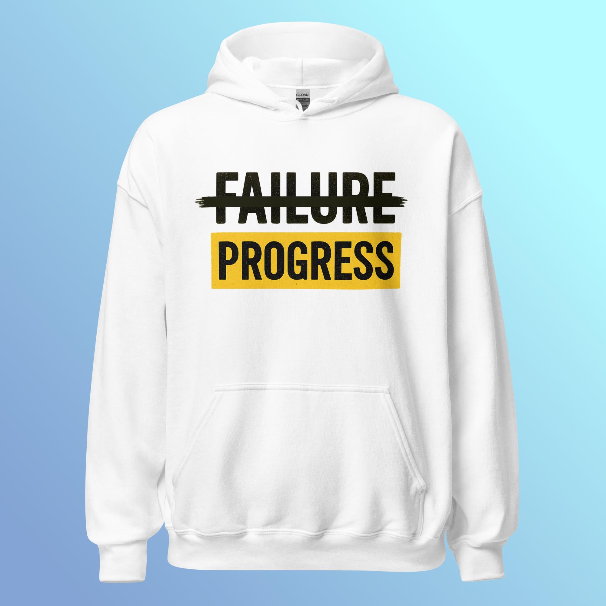 Progress Not Failure Hoodie