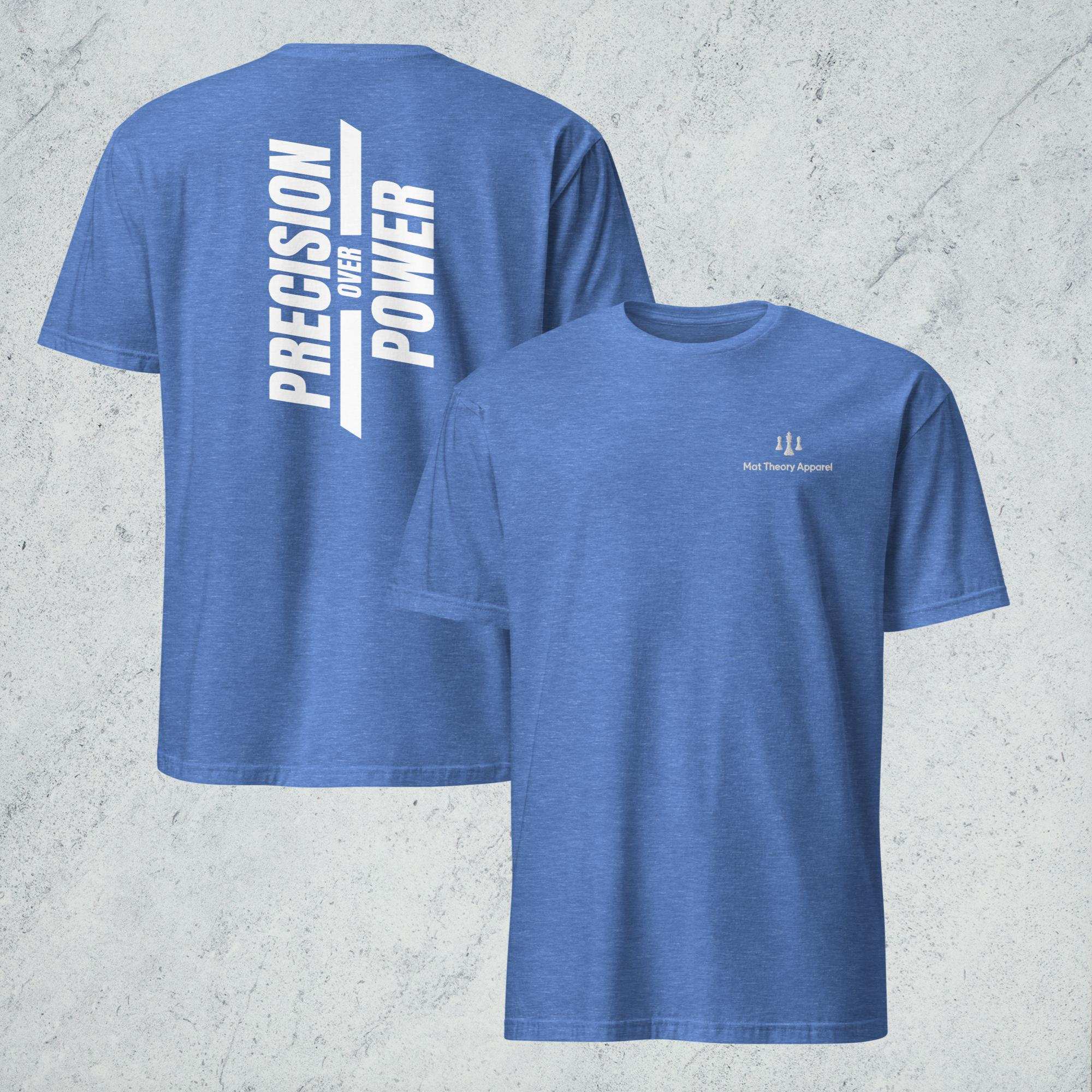 Precision Over Power T-Shirt