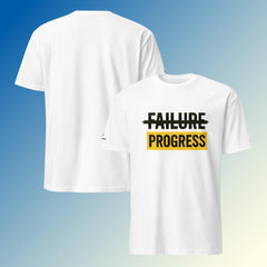 Progress Not Failure T-Shirt