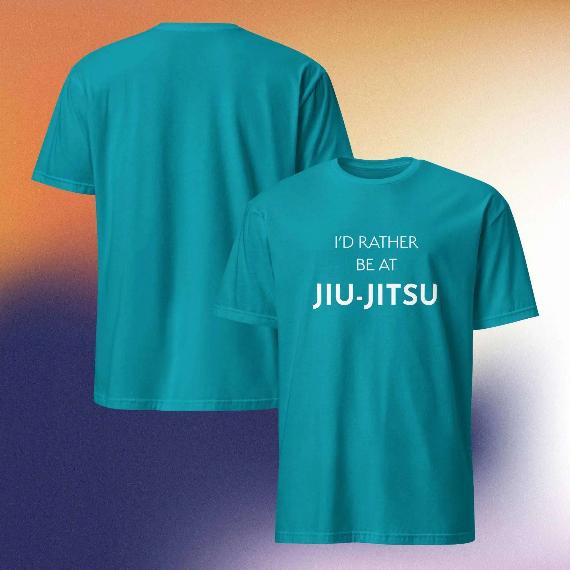 I'd Rather Be at Jiu-Jitsu T-Shirt